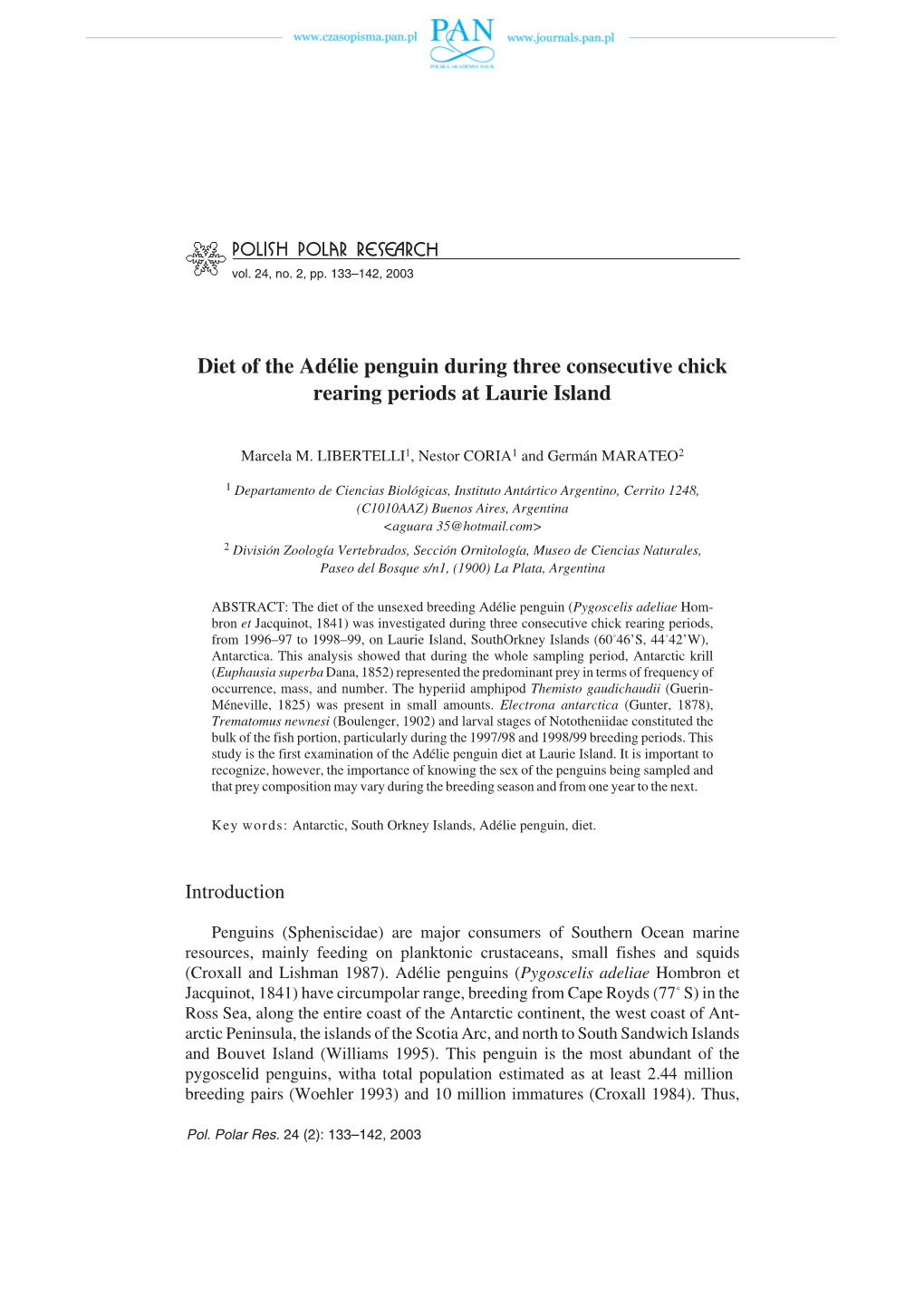 Diet of the Adélie Penguin During Three Consecutive Chick Rearing Periods at Laurie Island