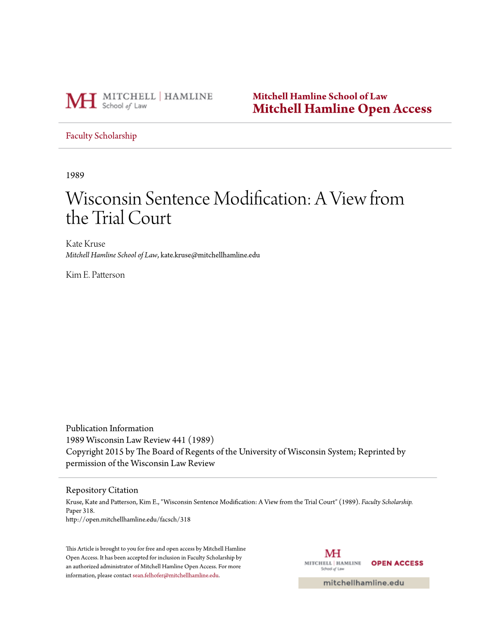 Wisconsin Sentence Modification: a View from the Trial Court Kate Kruse Mitchell Hamline School of Law, Kate.Kruse@Mitchellhamline.Edu