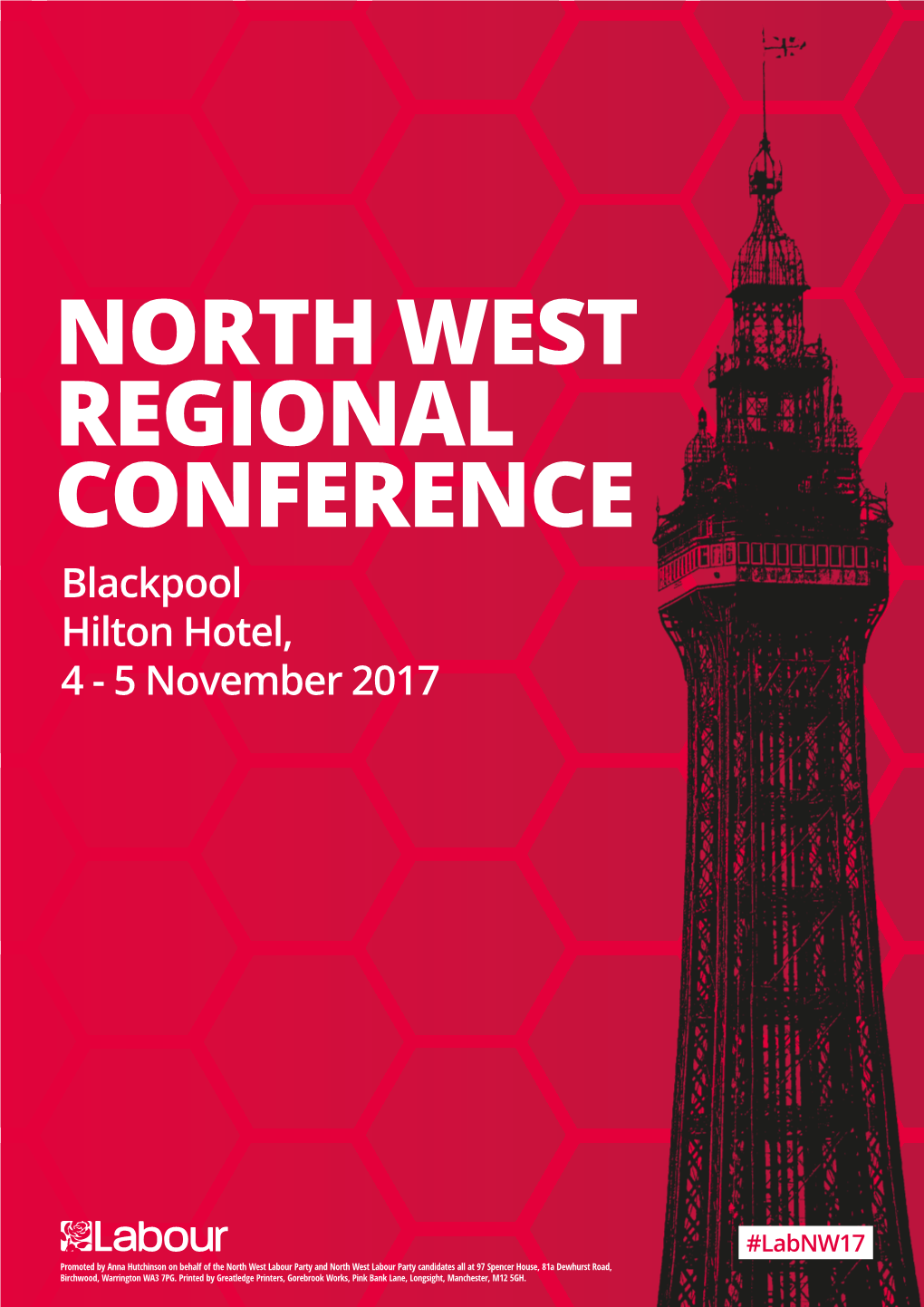 NORTH WEST REGIONAL CONFERENCE Blackpool Hilton Hotel, 4 - 5 November 2017