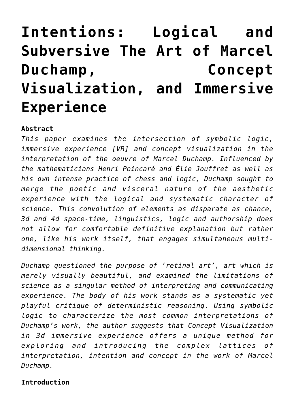 Intentions: Logical and Subversive the Art of Marcel Duchamp, Concept Visualization, and Immersive Experience