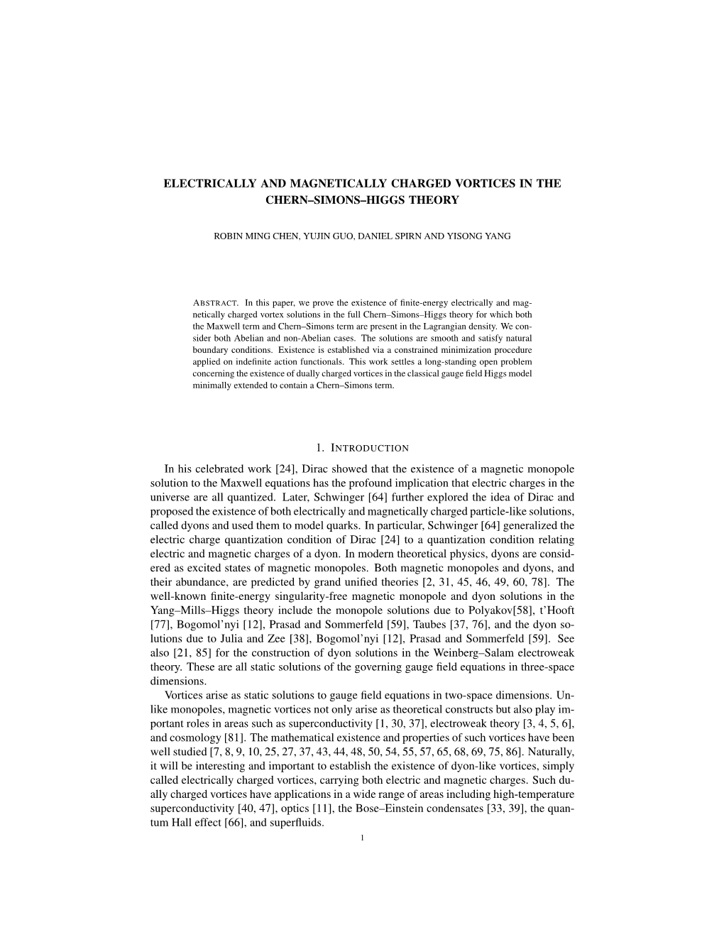 Electrically and Magnetically Charged Vortices in the Chern–Simons–Higgs Theory