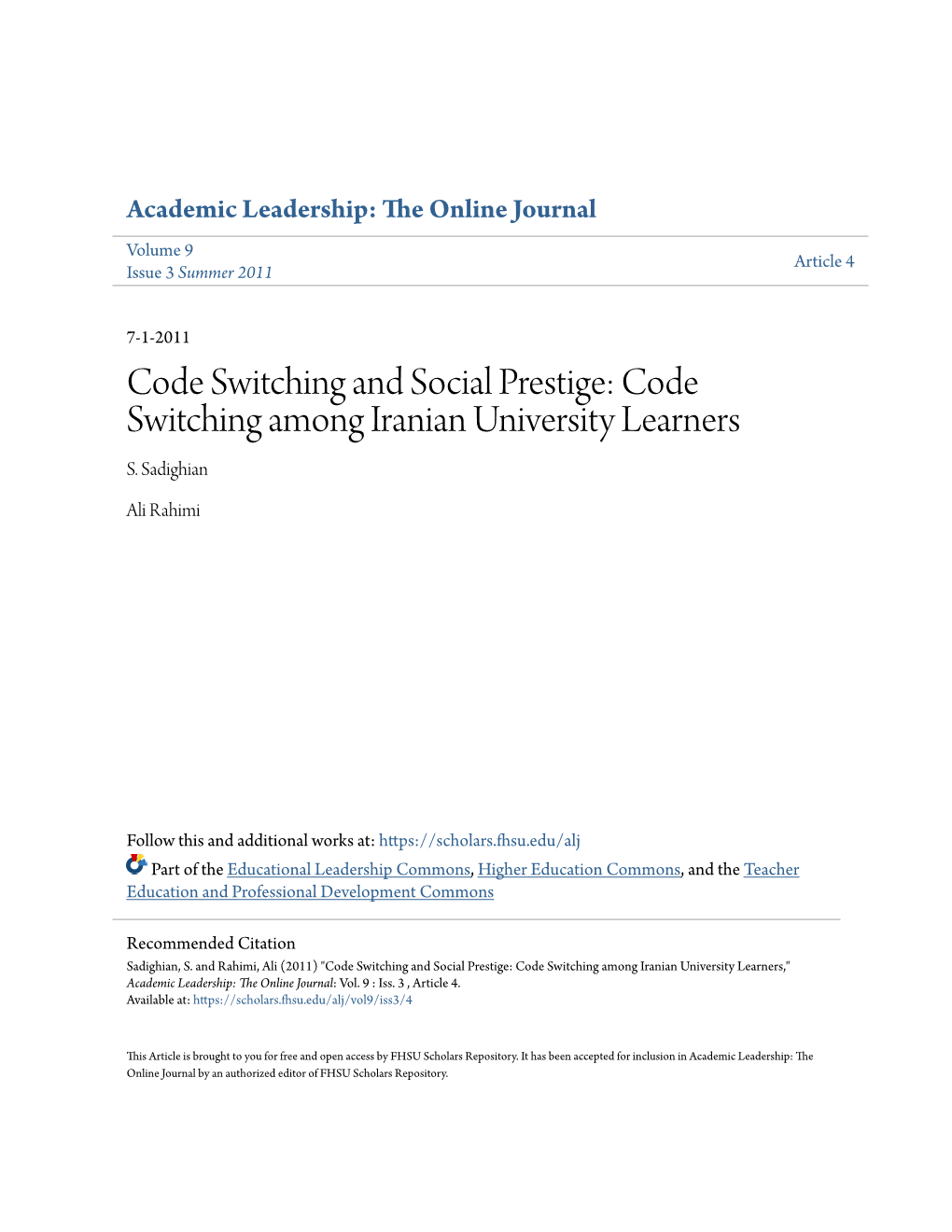 Code Switching and Social Prestige: Code Switching Among Iranian University Learners S