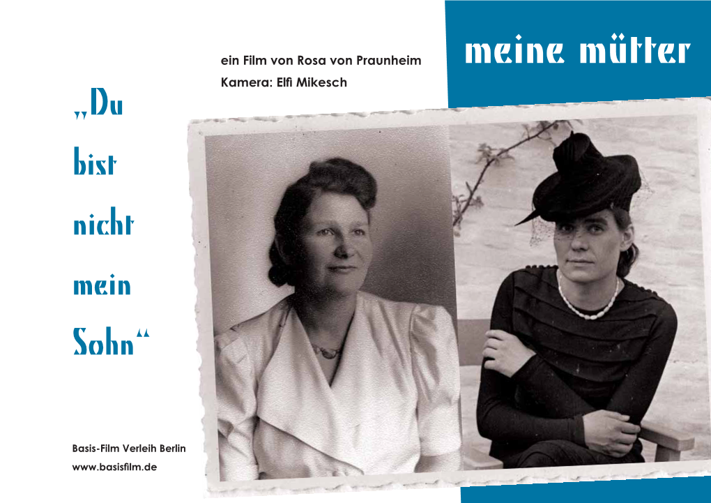 Meine Mütter Kamera: Elﬁ Mikesch „Du Bist Nicht Mein Sohn“