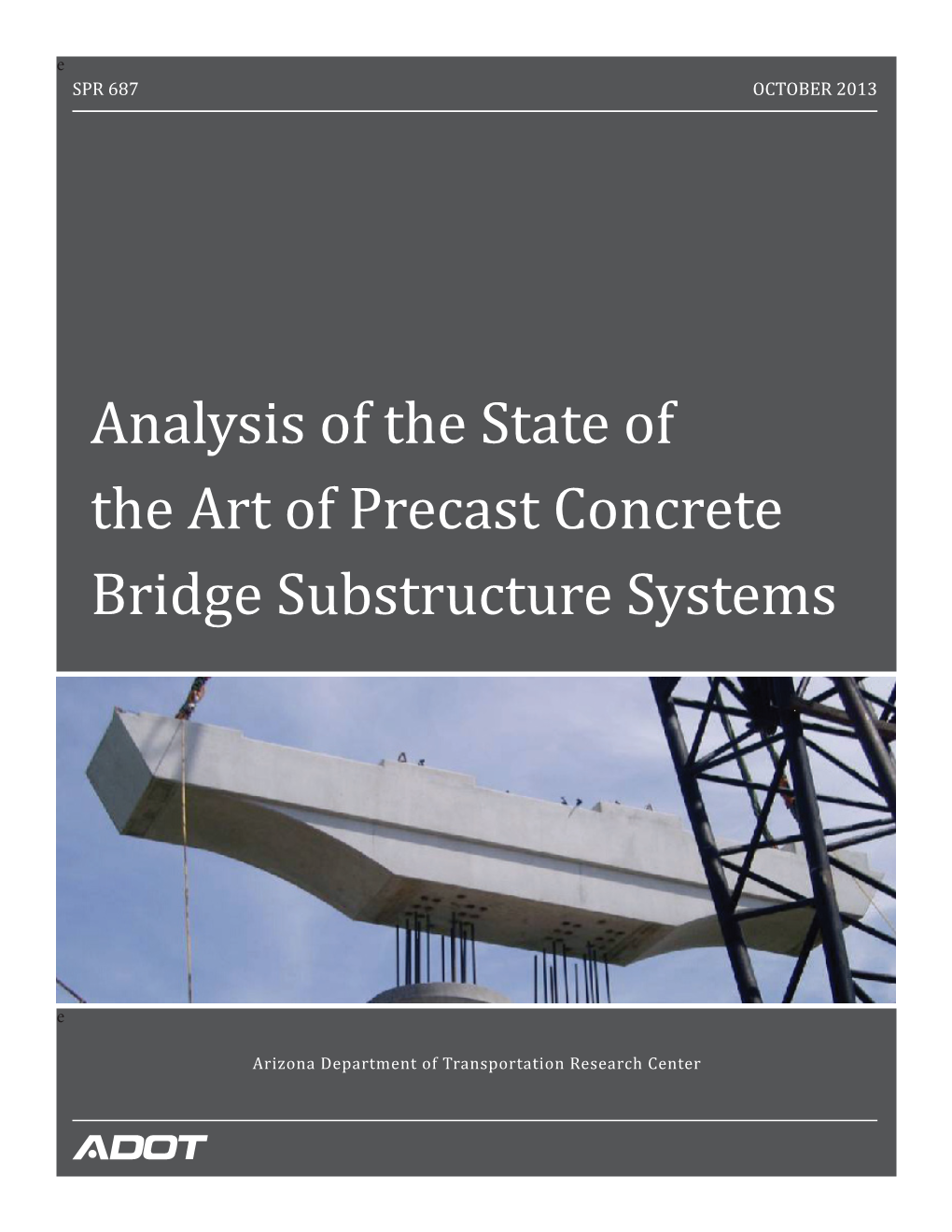 Analysis of the State of the Art of Precast Concrete Bridge Substructure Systems