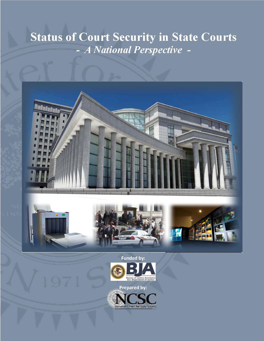 Status of Court Security in State Courts - a National Perspective