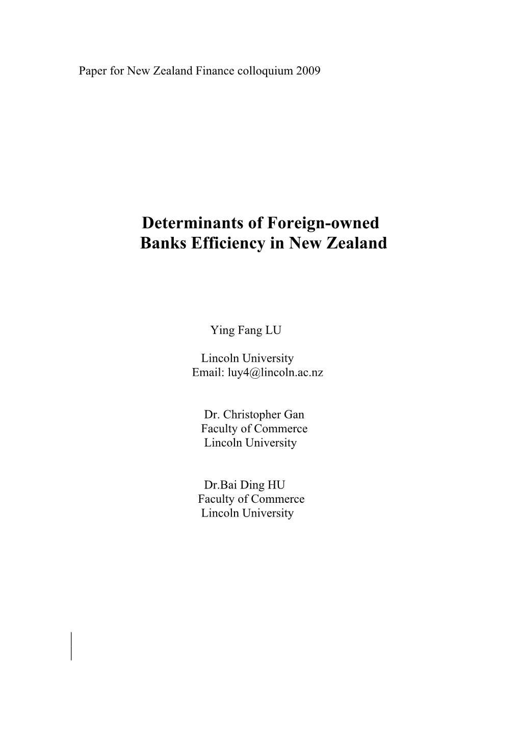 Determinants of Foreign-Owned Banks Efficiency in New Zealand