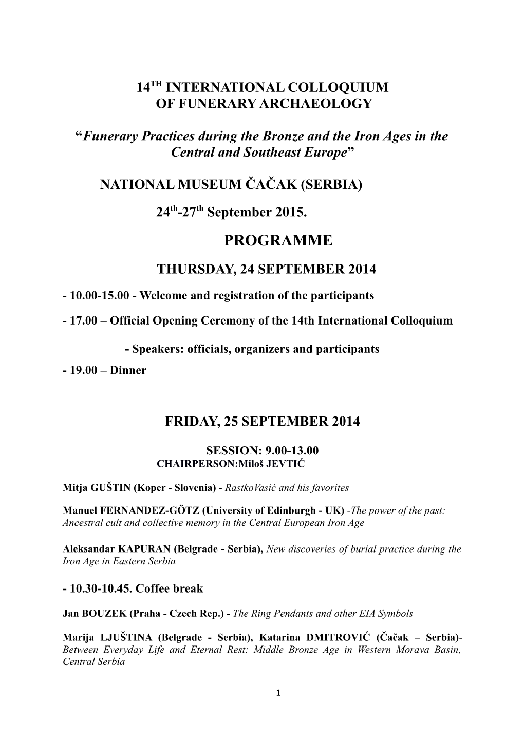 Programme Thursday, 24 September 2014