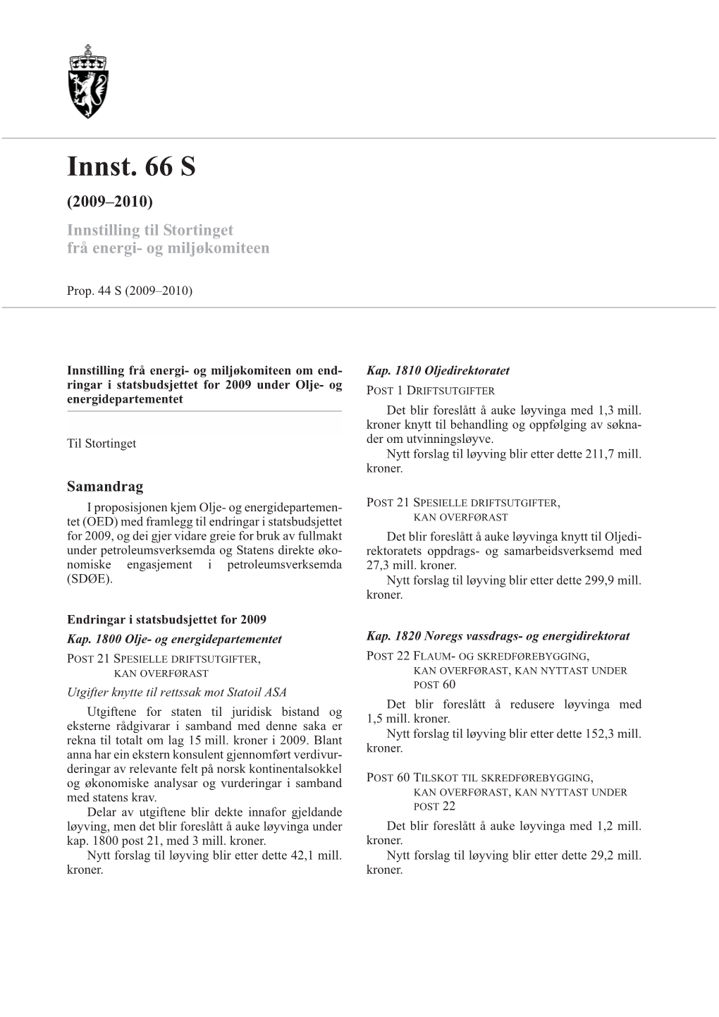 Innst. 66 S (2009–2010) Innstilling Til Stortinget Frå Energi- Og Miljøkomiteen