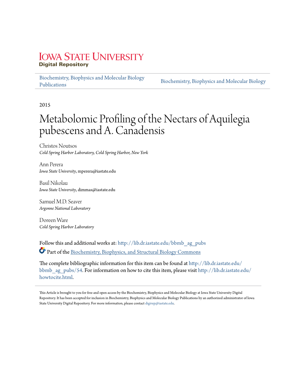 Metabolomic Profiling of the Nectars of Aquilegia Pubescens and A. Canadensis Christos Noutsos Cold Spring Harbor Laboratory, Cold Spring Harbor, New York