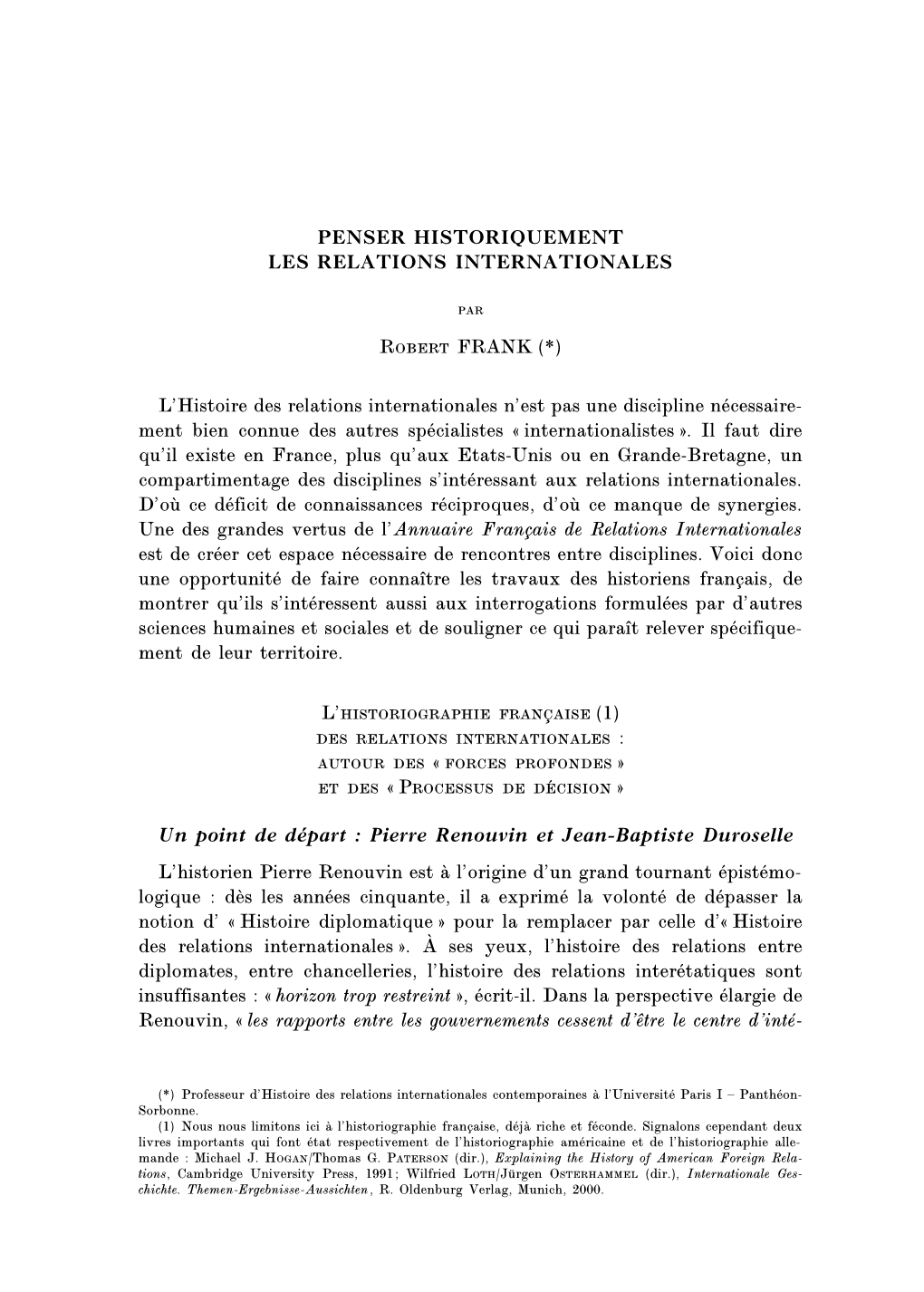 PENSER HISTORIQUEMENT LES RELATIONS INTERNATIONALES Robert FRANK (*) L'histoire Des Relations Internationales N'est Pas