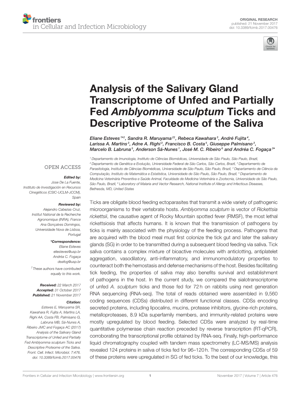 Analysis of the Salivary Gland Transcriptome of Unfed and Partially Fed Amblyomma Sculptum Ticks and Descriptive Proteome of the Saliva