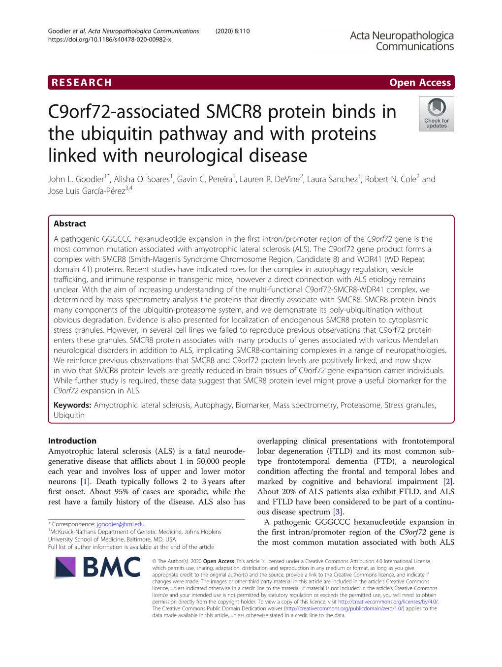 C9orf72-Associated SMCR8 Protein Binds in the Ubiquitin Pathway and with Proteins Linked with Neurological Disease John L