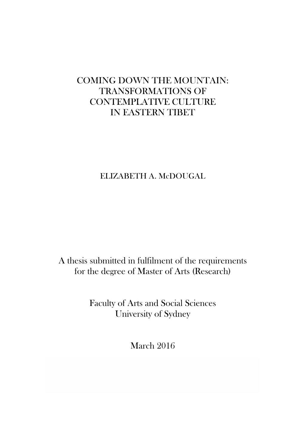 Coming Down the Mountain: Transformations of Contemplative Culture in Eastern Tibet