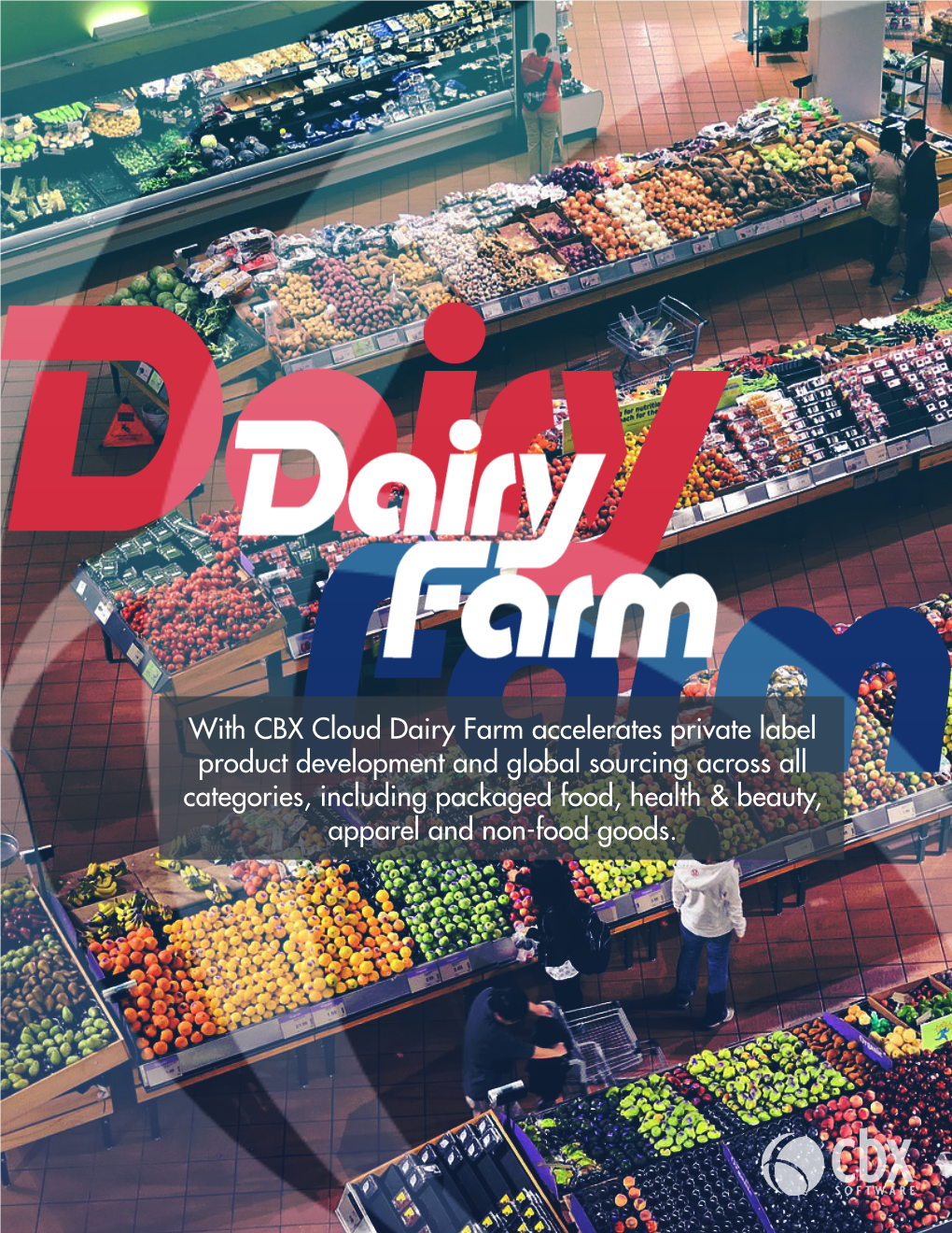 With CBX Cloud Dairy Farm Accelerates Private Label