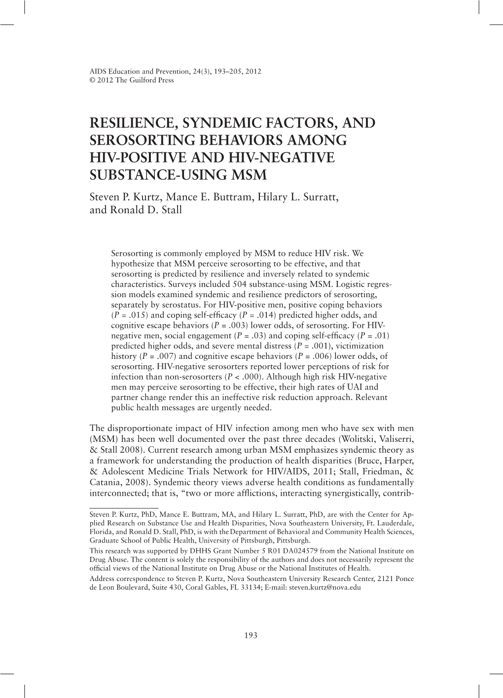Resilience, Syndemic Factors, and Serosorting Behaviors Among HIV-Positive and HIV-Negative Substance-Using MSM Steven P