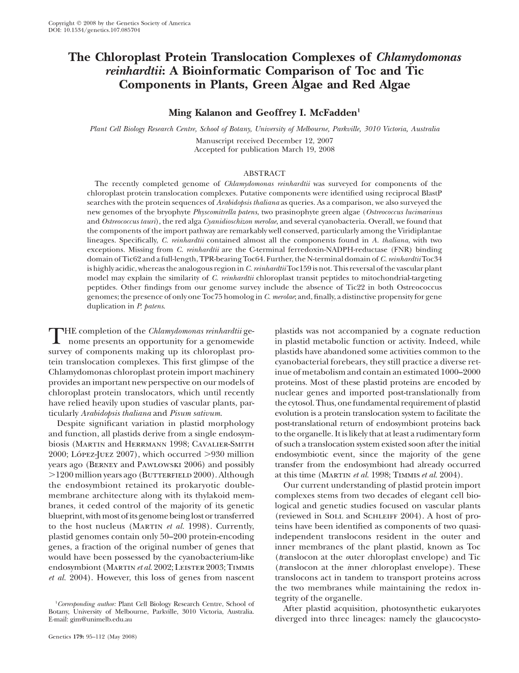 The Chloroplast Protein Translocation Complexes of Chlamydomonas