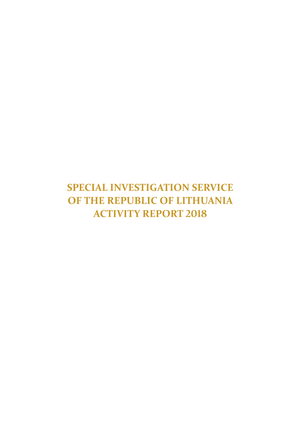 Special Investigation Service Performance Report 2018