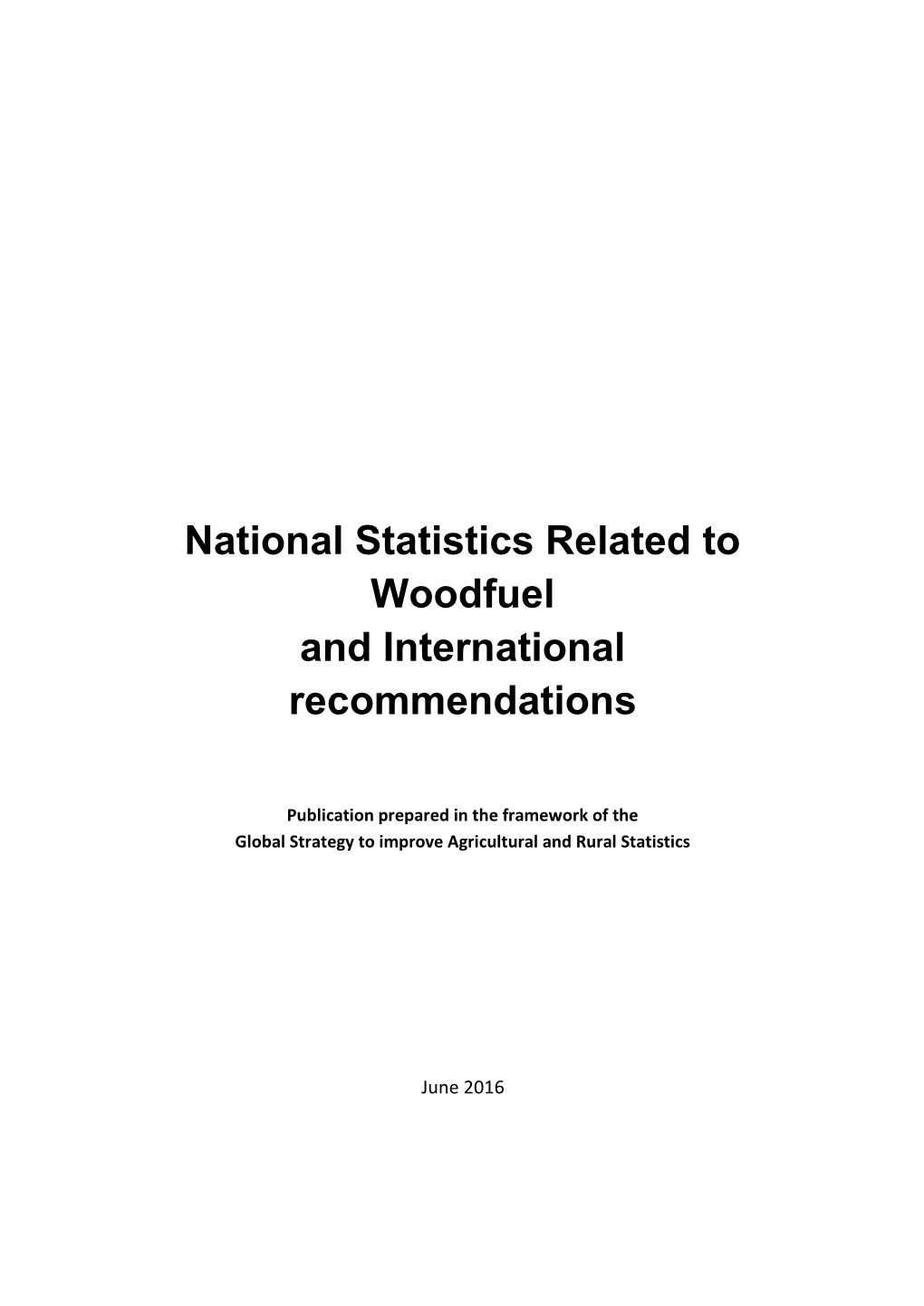 National Statistics Related to Woodfuel and International Recommendations