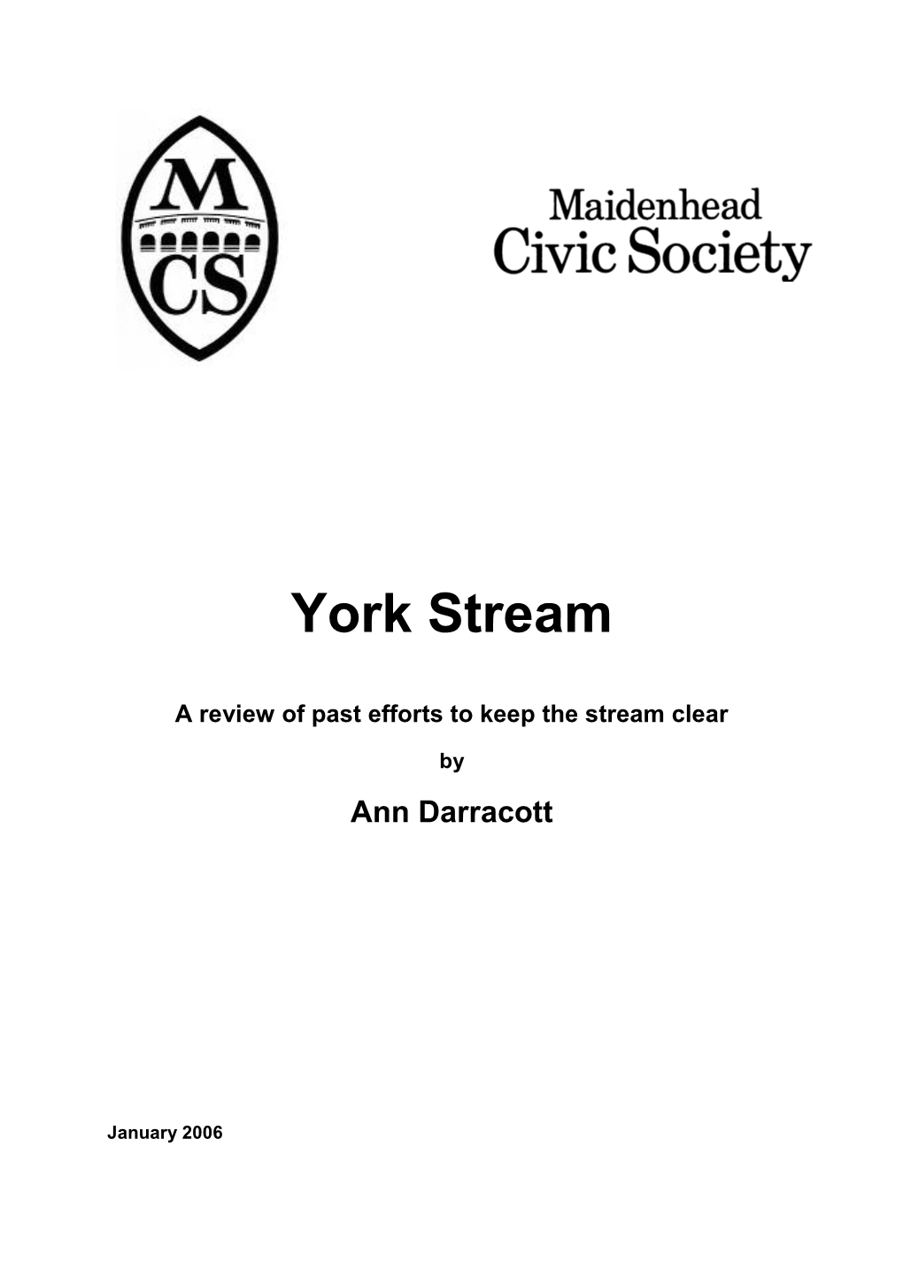 Status of York Stream