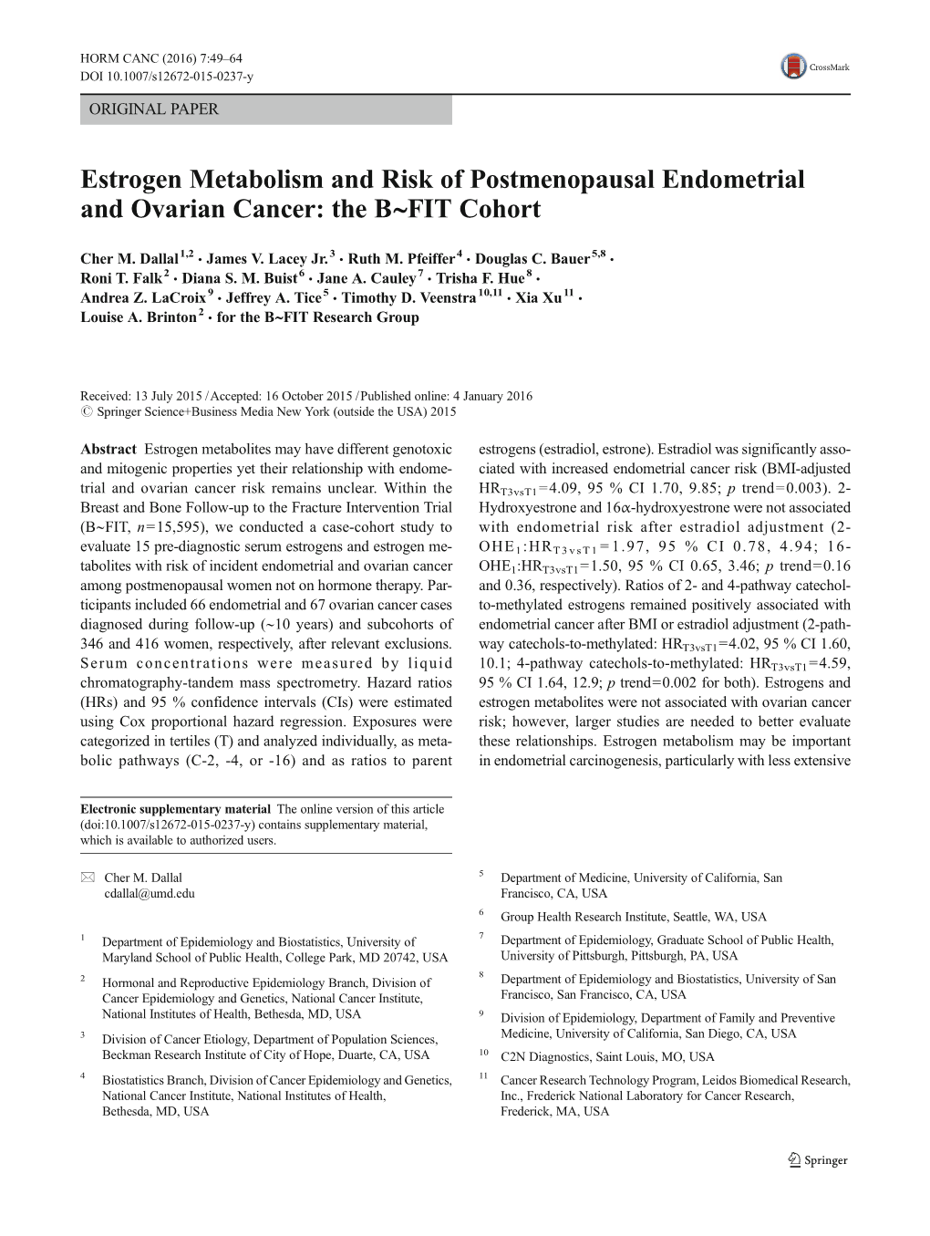 Estrogen Metabolism and Risk of Postmenopausal Endometrial and Ovarian Cancer: the B∼FIT Cohort