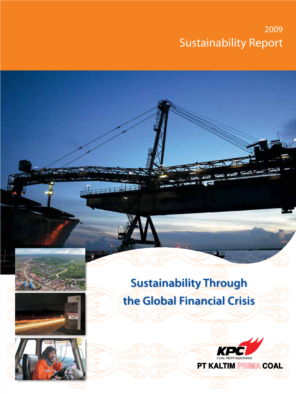 Sustainability Report Sustainability Through the Global Financial Crisis
