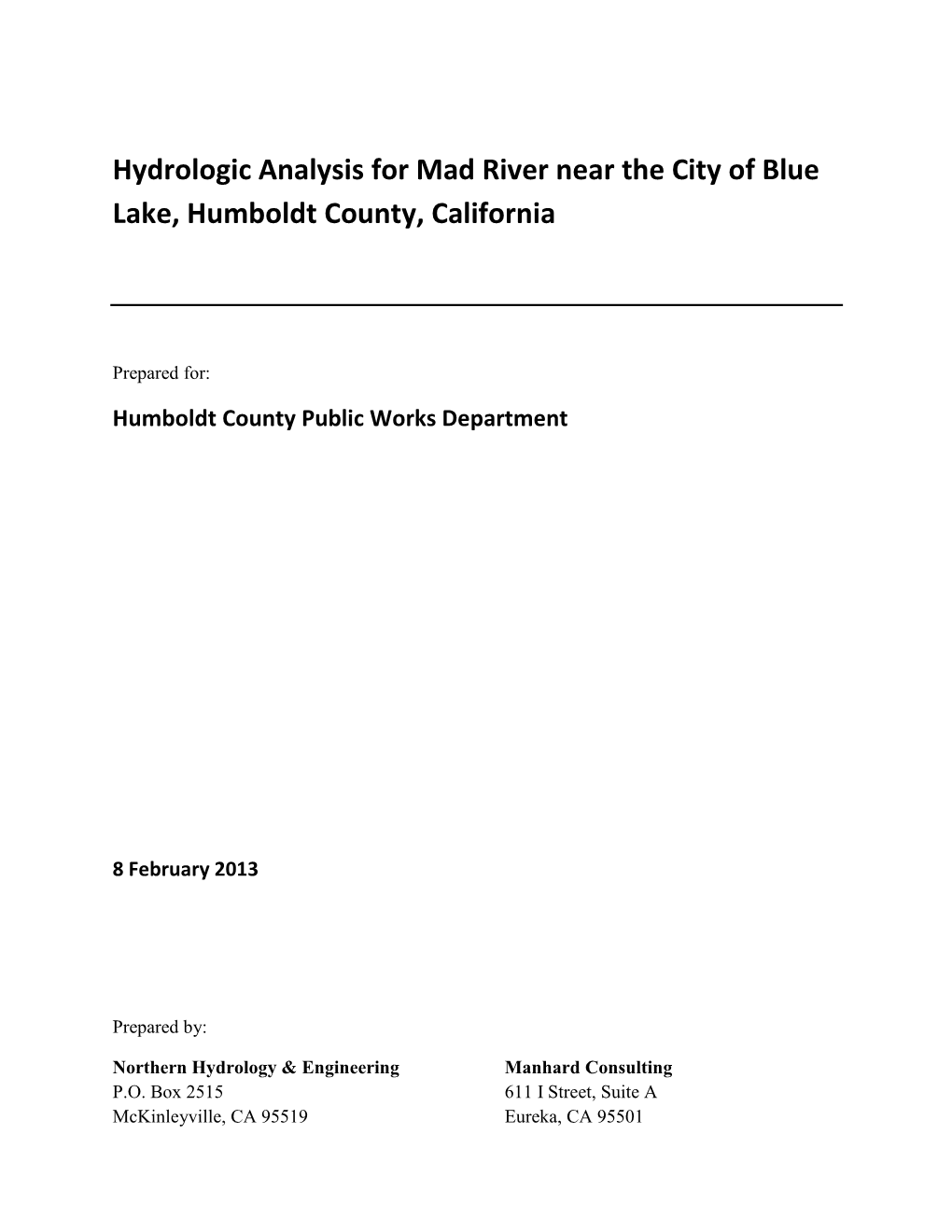 Hydrologic Analysis for Mad River Near the City of Blue Lake, Humboldt County, California