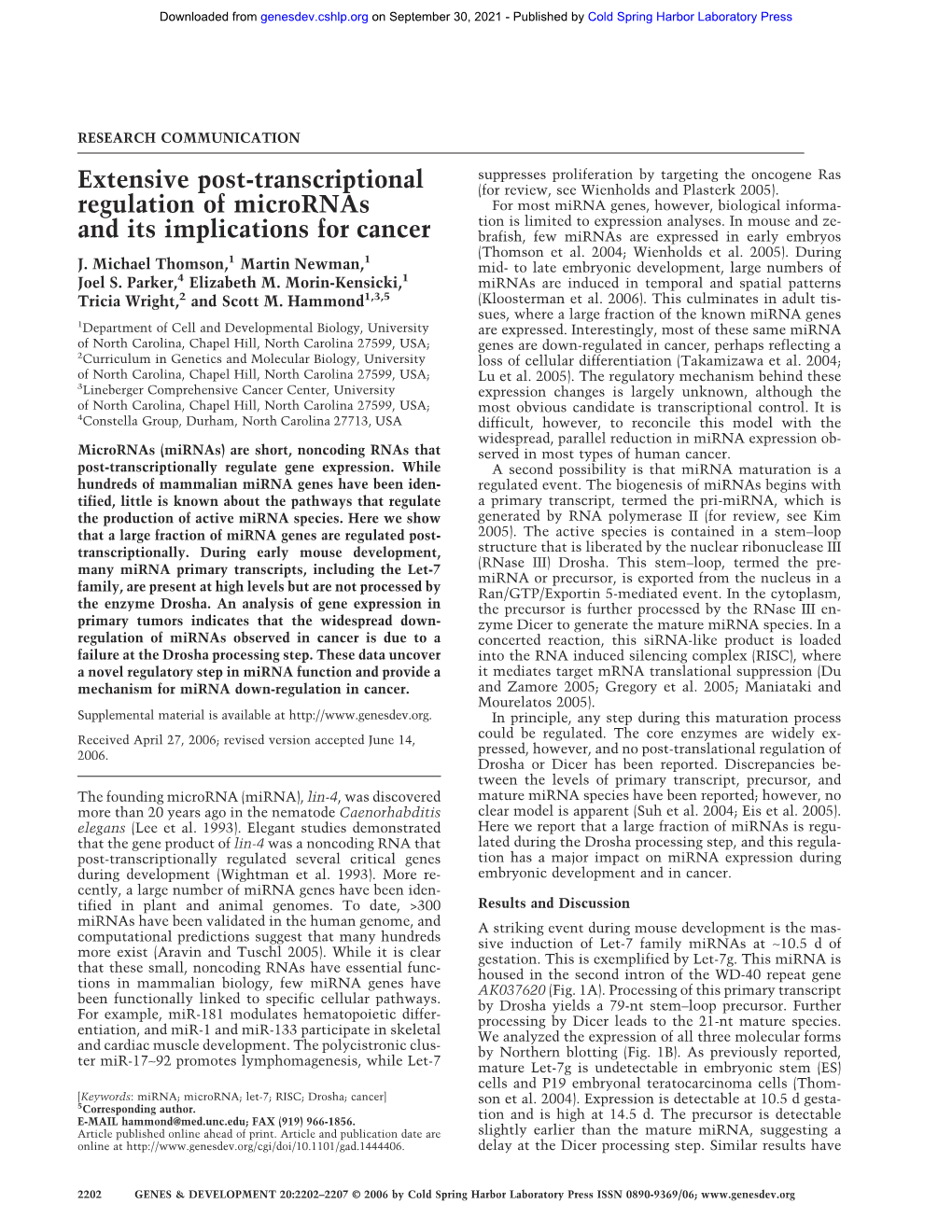 Extensive Post-Transcriptional Regulation of Micrornas and Its Implications for Cancer