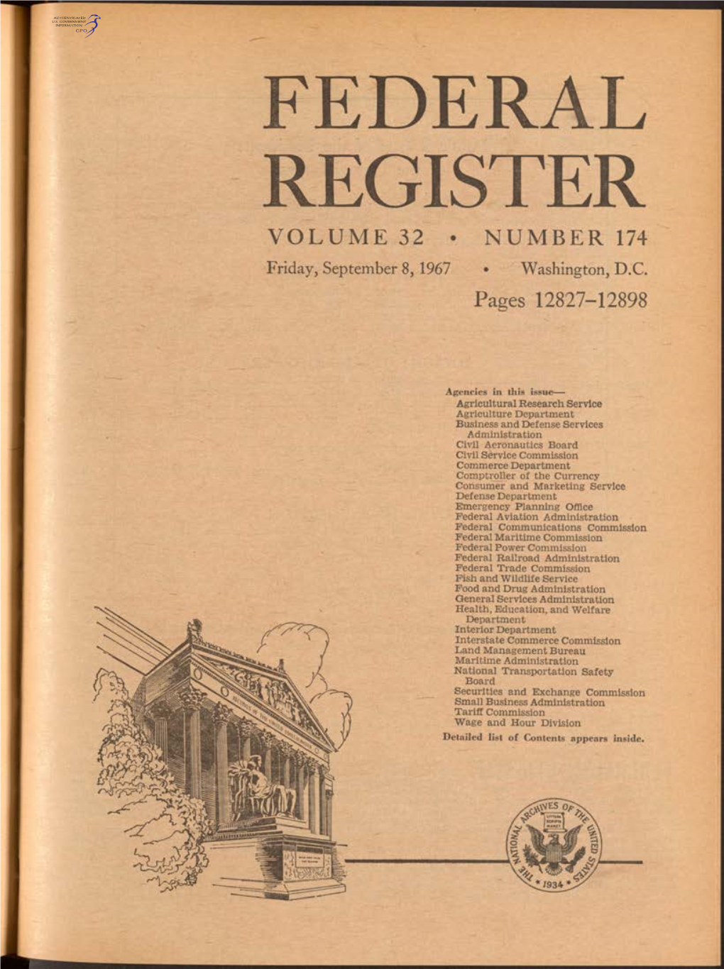 FEDERAL REGISTER VOLUME 32 • NUMBER 174 Friday, September 8, 1967 • Washington, D.C