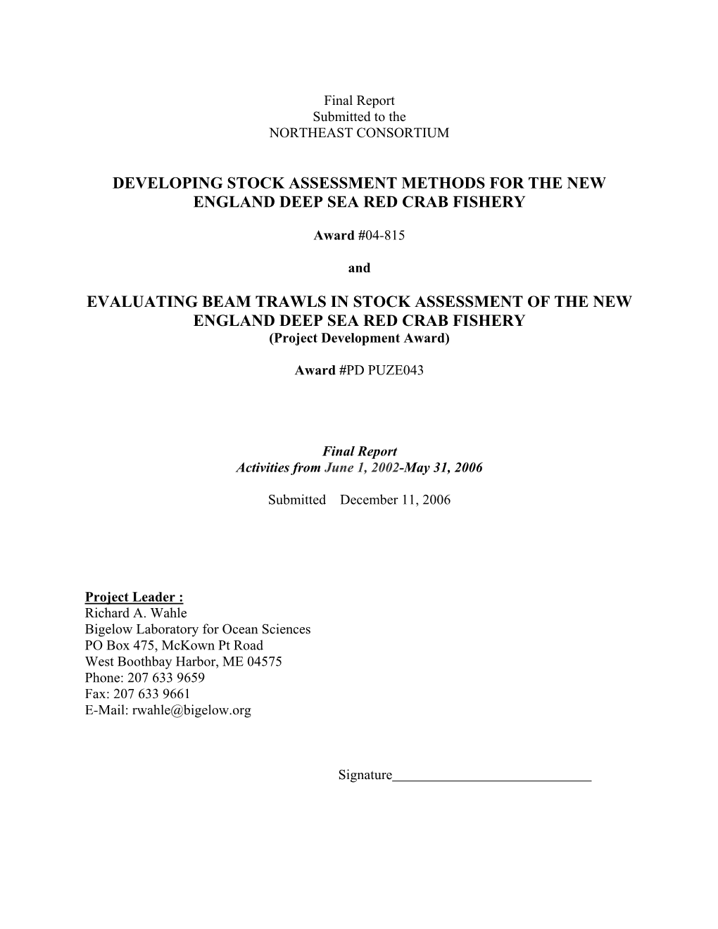 Developing Stock Assessment Methods for the New England Deep Sea Red Crab Fishery