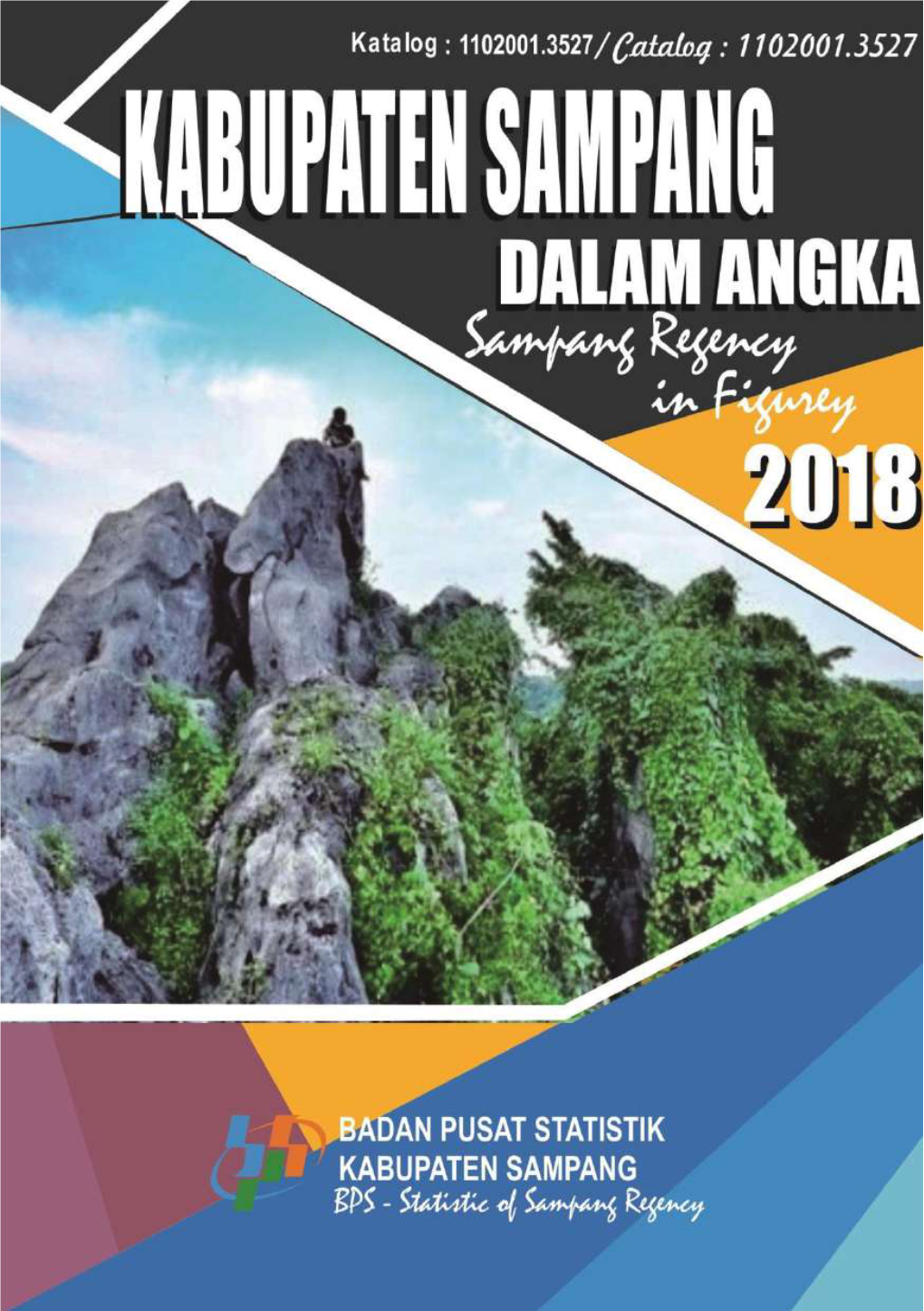 Kabupaten Sampang Dalam Angka 2018/ Sampang Regency in Figures 2018 I