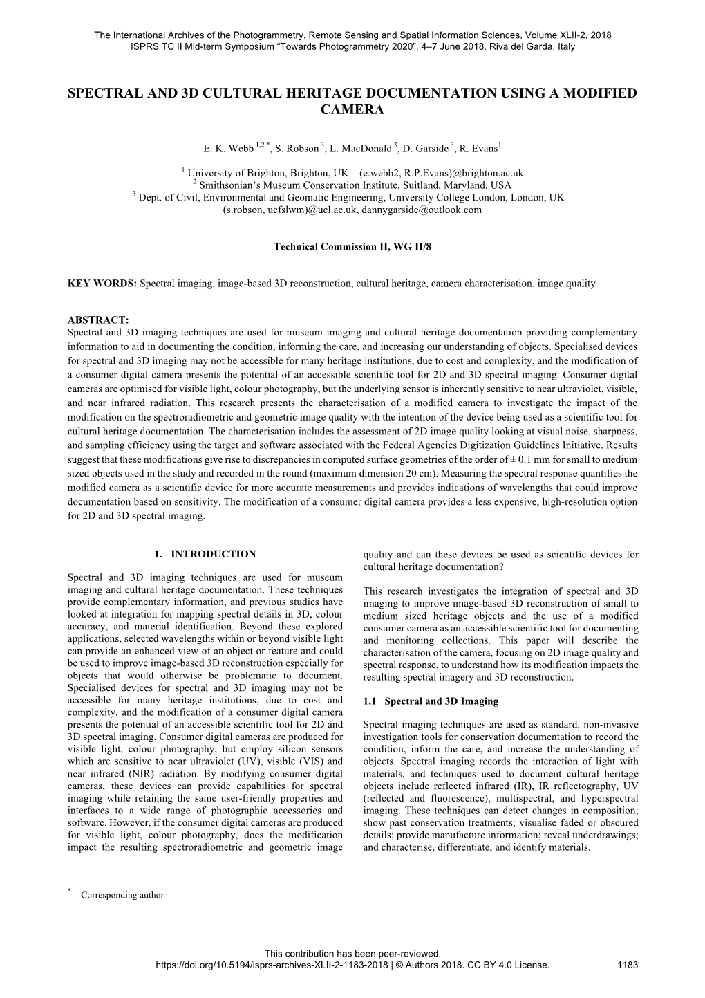 Spectral and 3D Cultural Heritage Documentation Using a Modified Camera