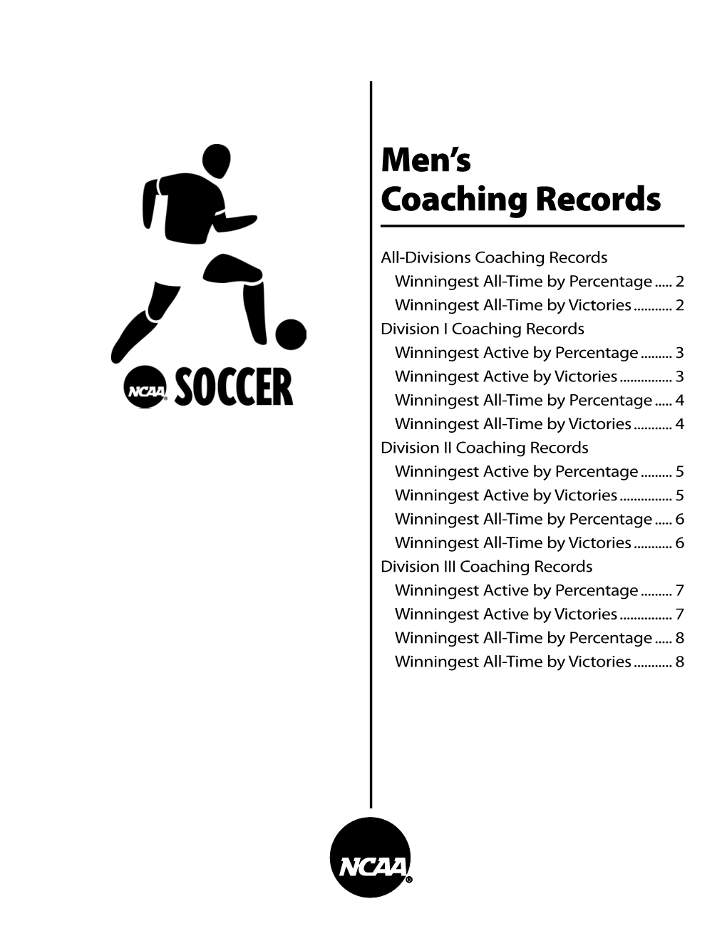 2008 NCAA Men's Soccer Records (Coaching Records)