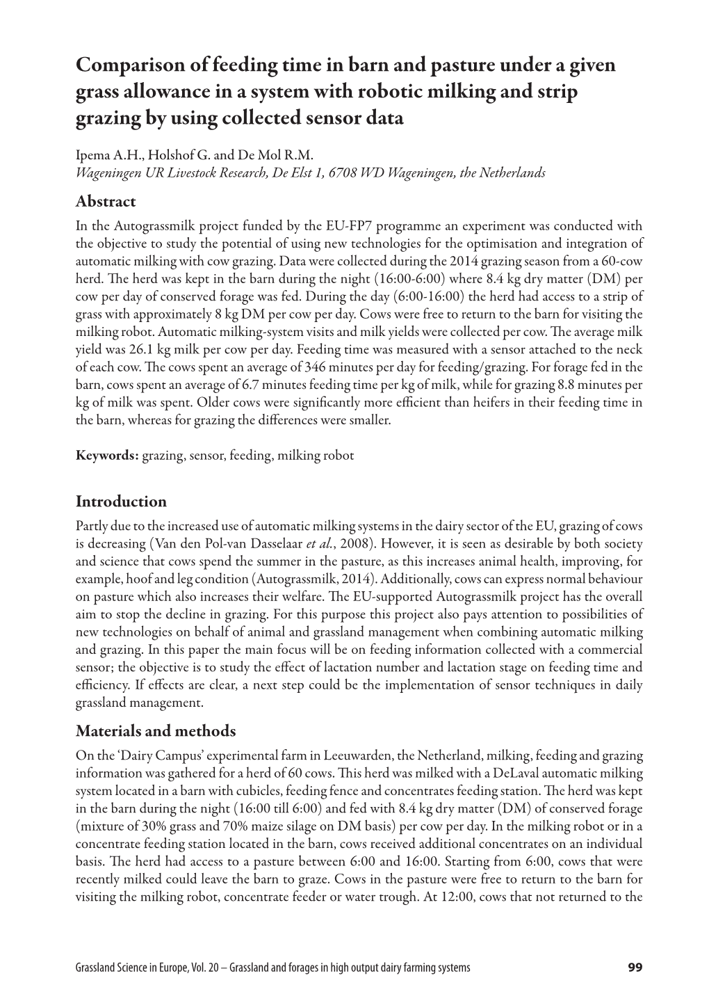 Comparison of Feeding Time in Barn and Pasture Under a Given Grass Allowance in a System with Robotic Milking and Strip Grazing by Using Collected Sensor Data