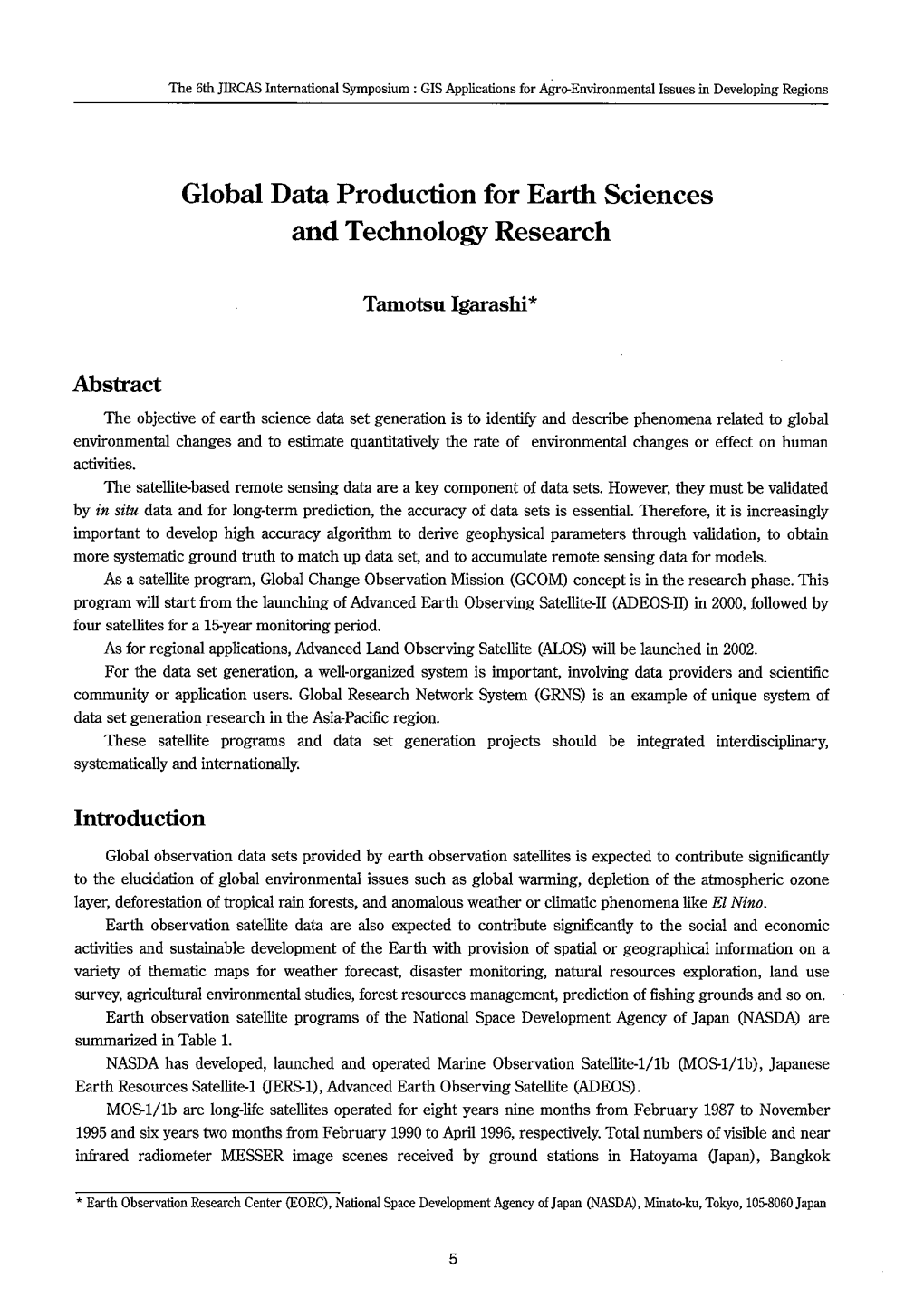 Global Data Production for Earth Sciences and Technology Research