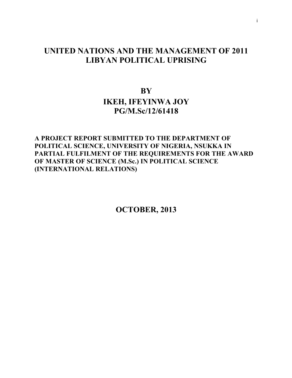 United Nations and the Management of 2011 Libyan Political Uprising