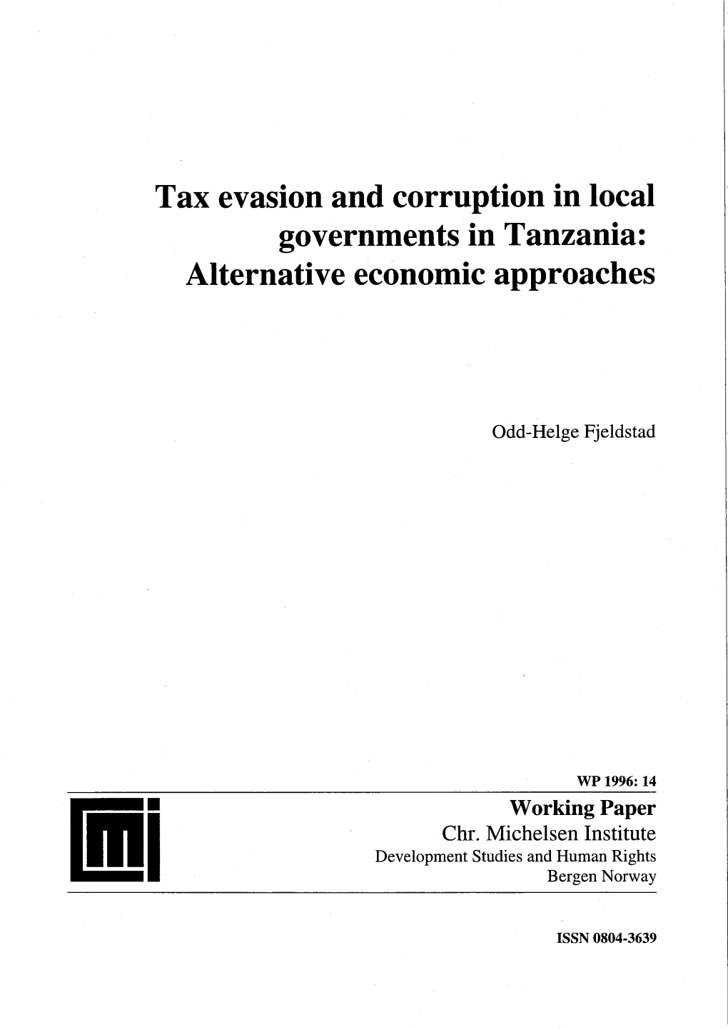 Tax Evasion and Corruption in Local Governments in Tanzania: Alternative Economic Approaches