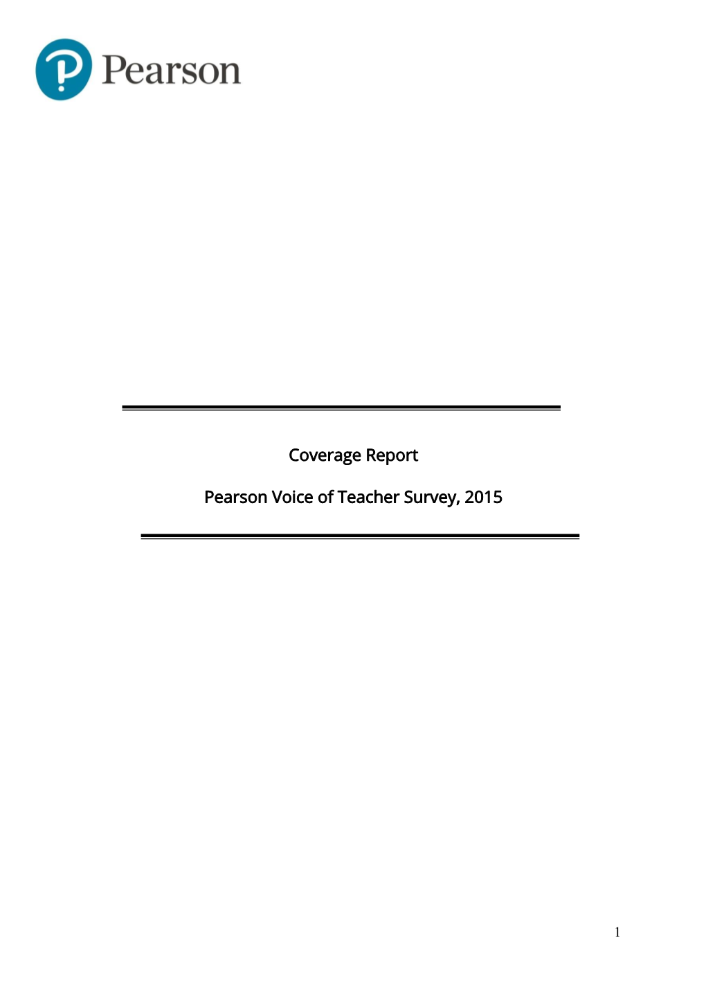 Coverage Report Pearson Voice of Teacher Survey, 2015