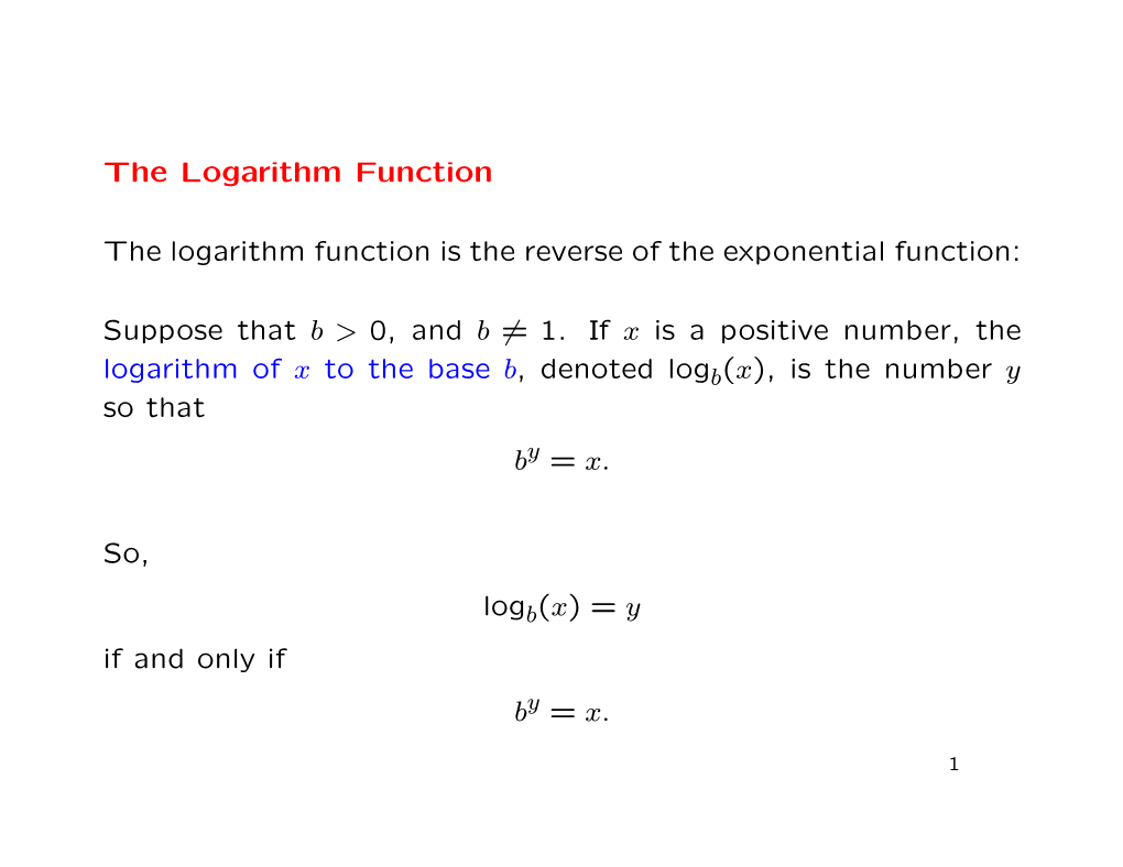 The Logarithm Function