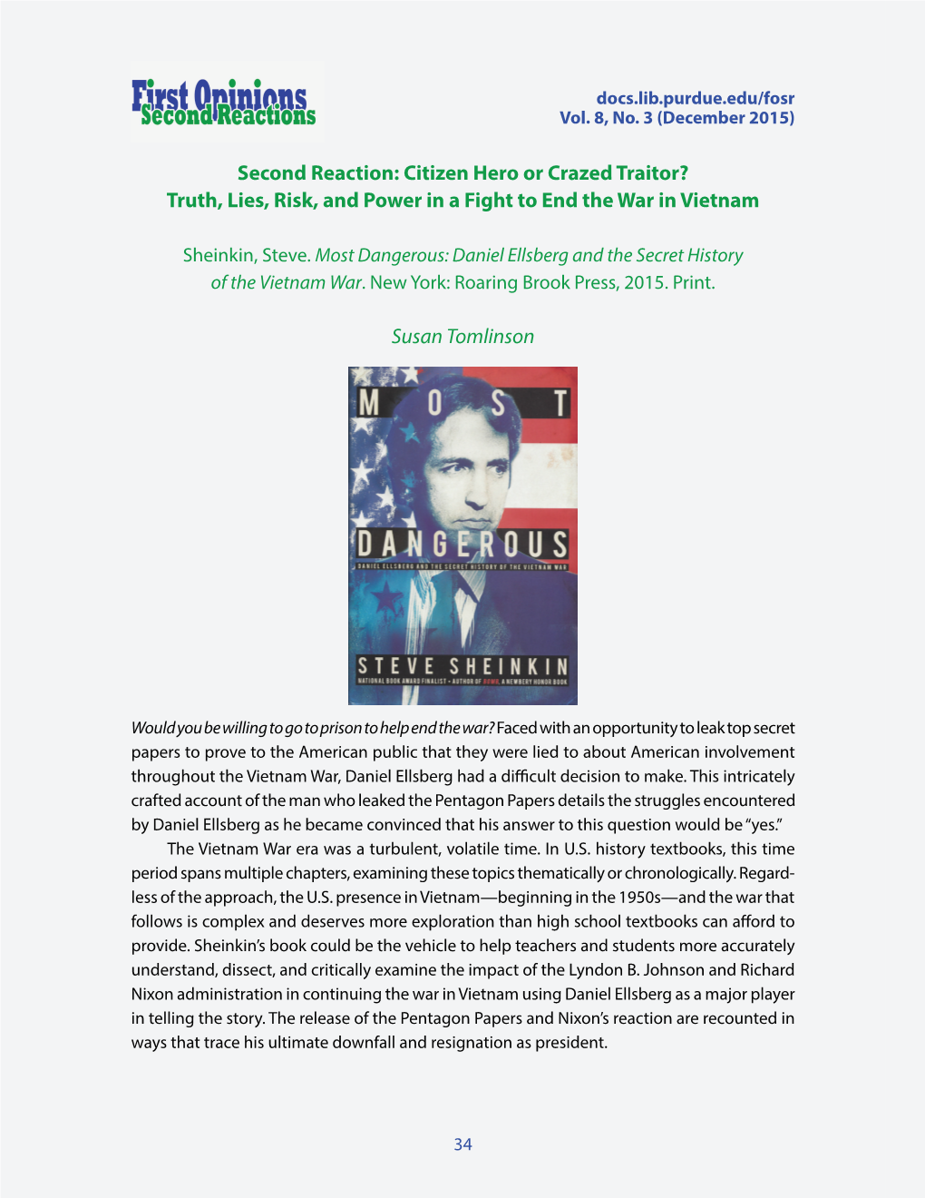 Second Reaction: Citizen Hero Or Crazed Traitor? Truth, Lies, Risk, and Power in a Fight to End the War in Vietnam