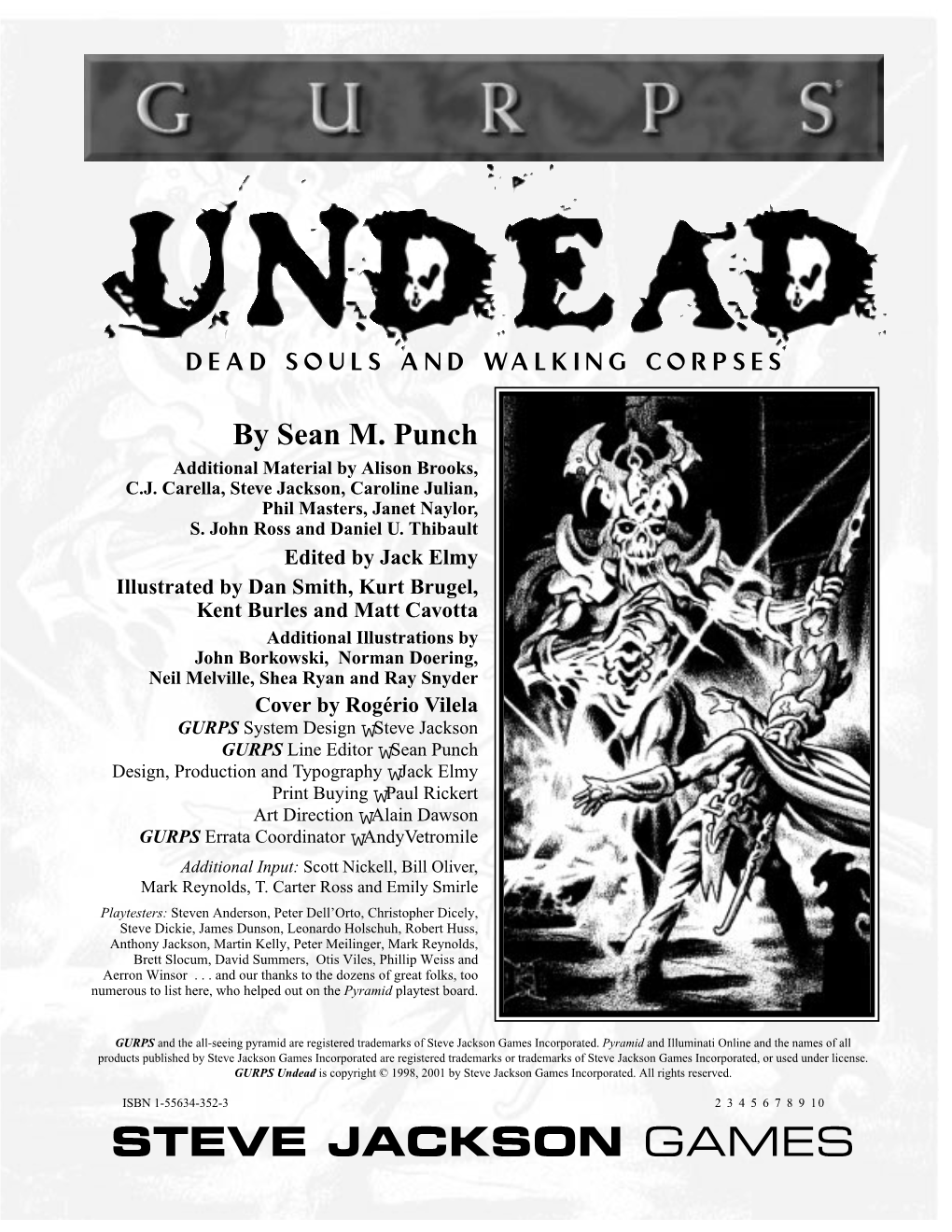 GURPS Undead Is Copyright © 1998, 2001 by Steve Jackson Games Incorporated