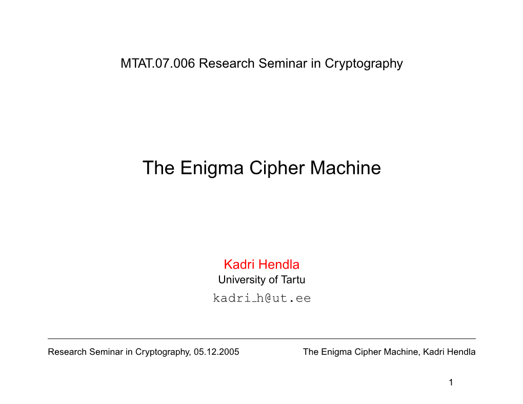 The Enigma Cipher Machine