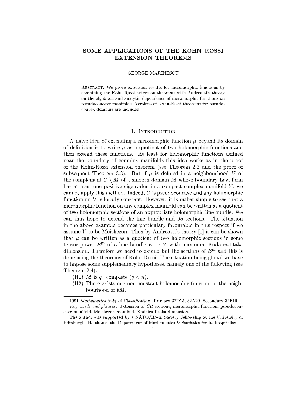 Some Applications of the Kohn{Rossi Extension Theorems