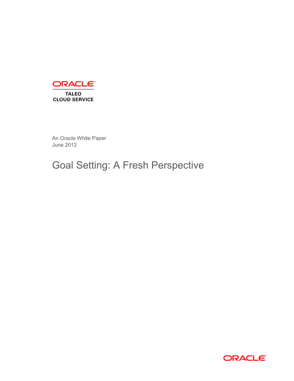 Goal Setting: a Fresh Perspective