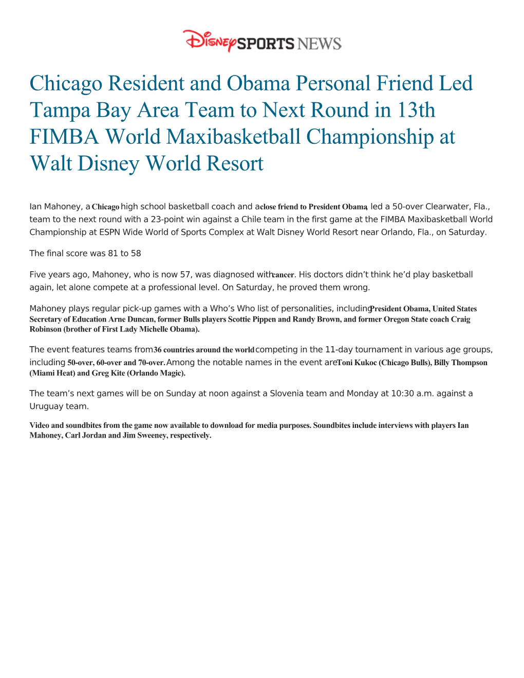 Chicago Resident and Obama Personal Friend Led Tampa Bay Area Team to Next Round in 13Th FIMBA World Maxibasketball Championship at Walt Disney World Resort