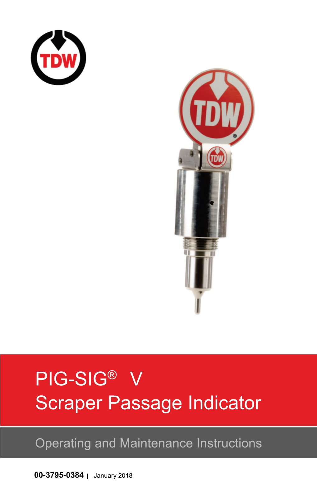 PIG-SIG ® V Scraper Passage Indicator