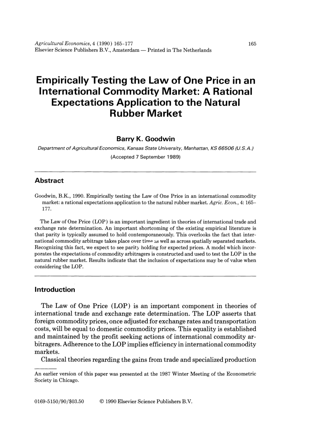 Empirically Testing the Law of One Price in an International Commodity Market: a Rational Expectations Application to the Natural Rubber Market
