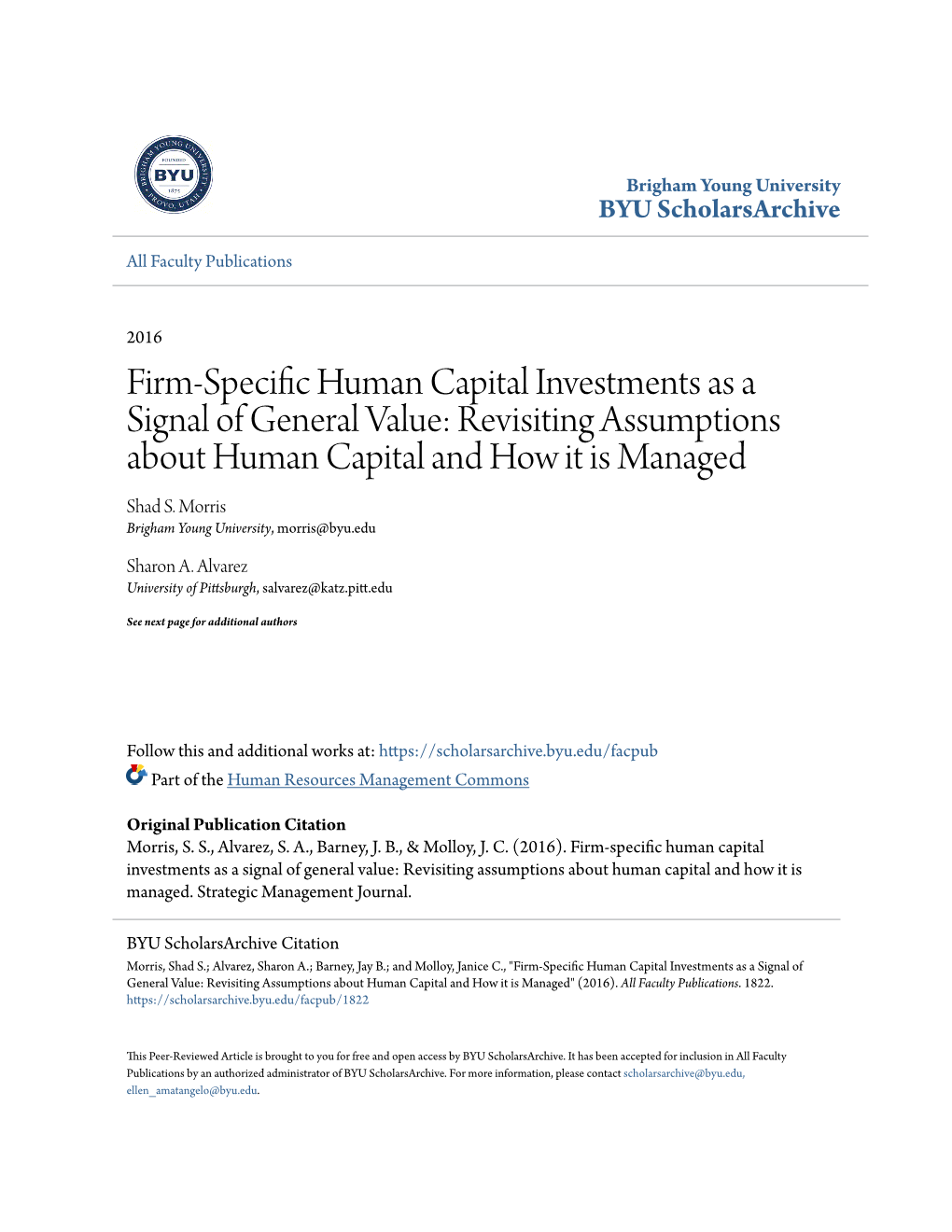 Firm-Specific Human Capital Investments As a Signal of General Value: Revisiting Assumptions About Human Capital and How It Is Managed