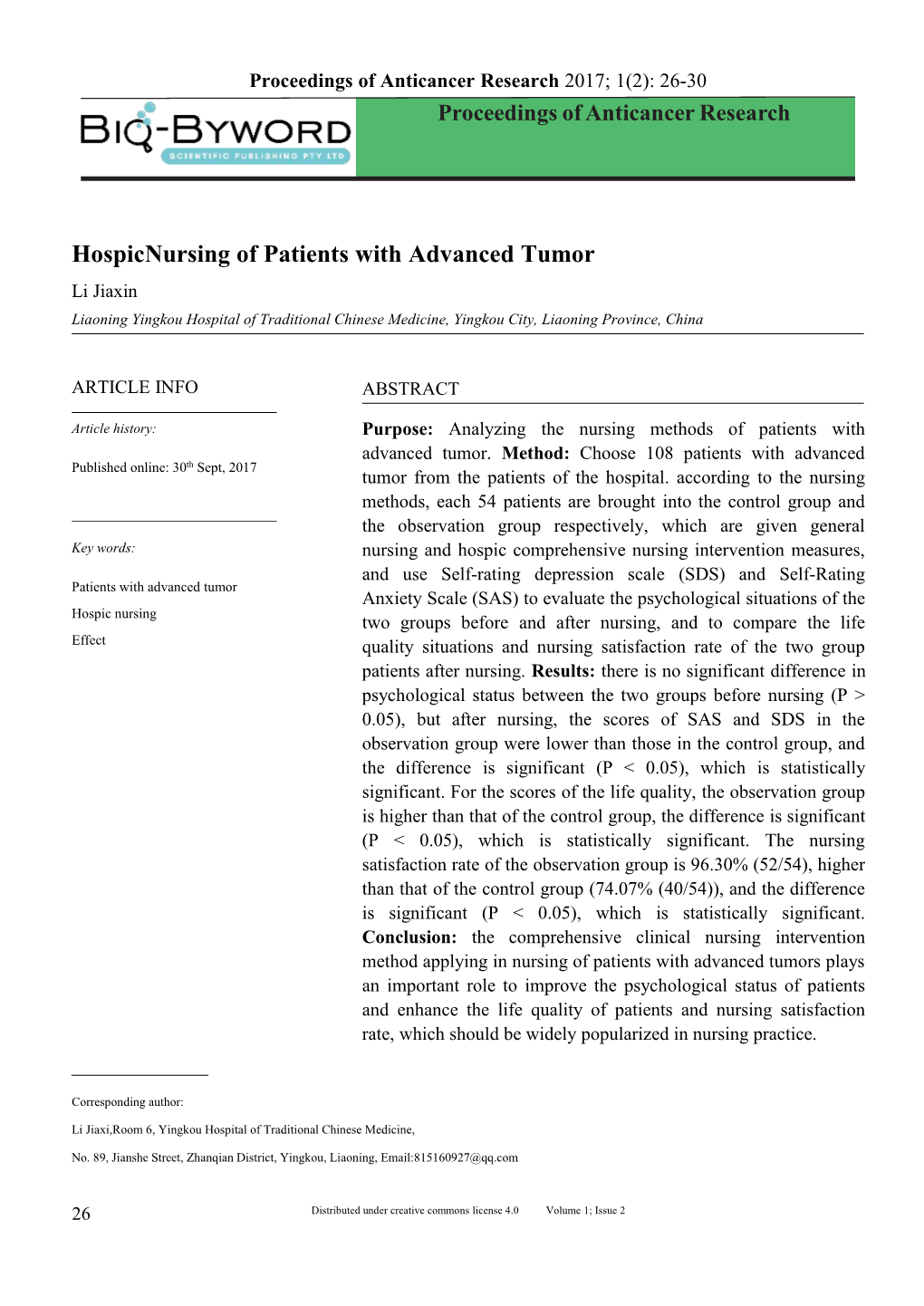 Hospicnursing of Patients with Advanced Tumor Li Jiaxin Liaoning Yingkou Hospital of Traditional Chinese Medicine, Yingkou City, Liaoning Province, China