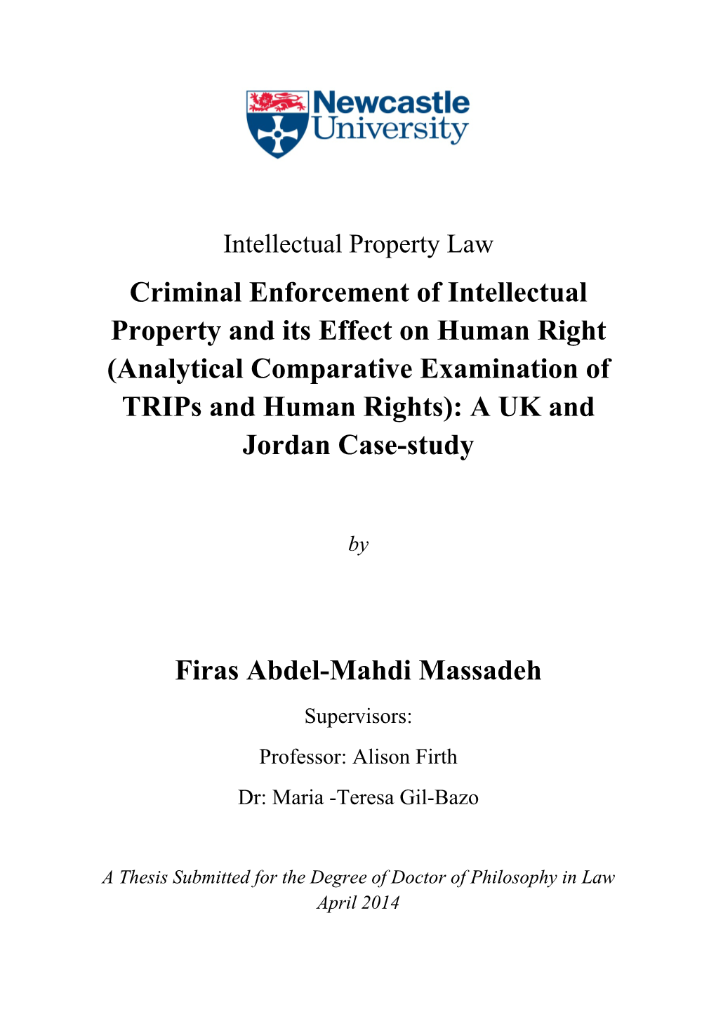 Criminal Enforcement of Intellectual Property and Its Effect on Human