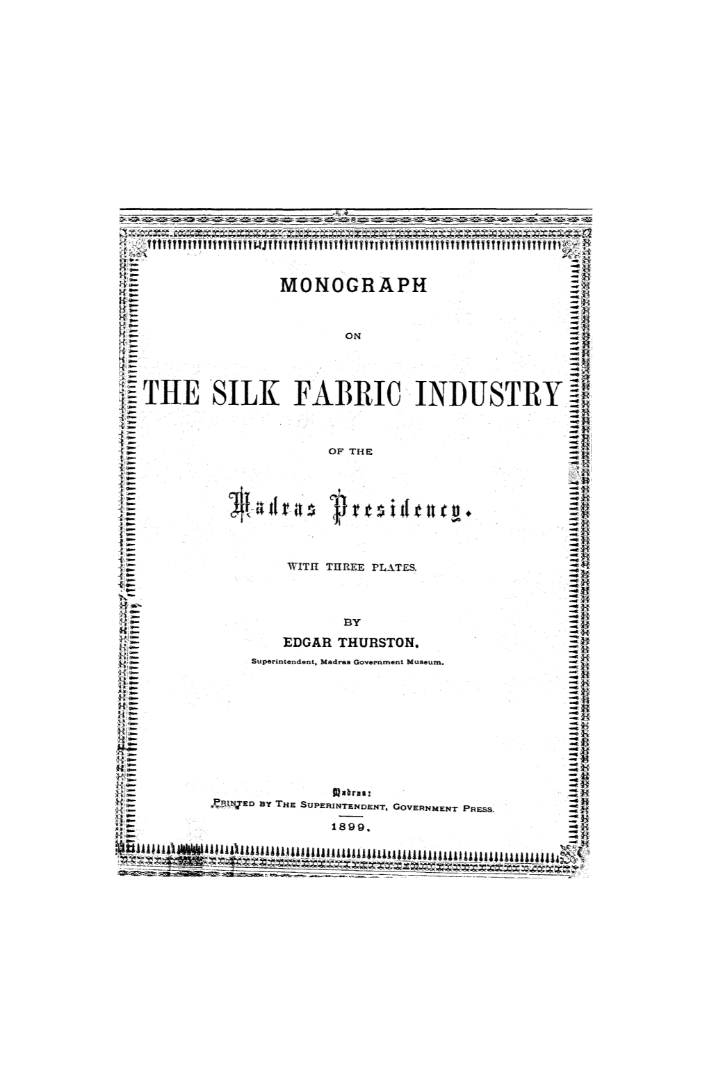 The 'Silk Fabrioindustry